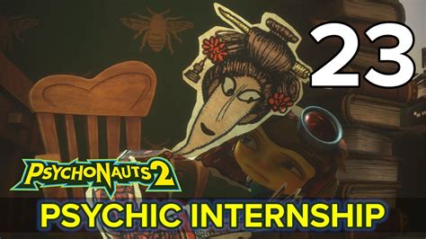 23 Psychic Internship Lets Play Psychonauts 2 PC W GaLm YouTube