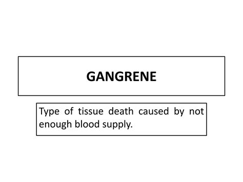 Gangrene Ppt