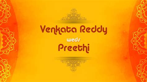 Venkata Reddy Weds Preethi Youtube