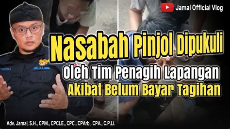 Viraldc Pinjol Pukuli Nasabah Galbay Youtube