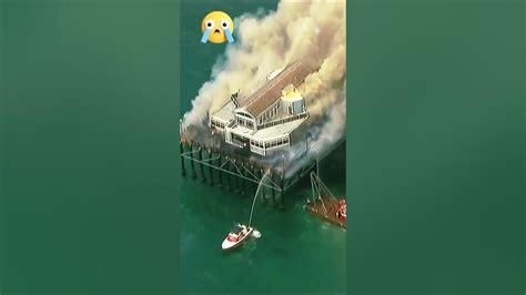 Oceanside Pier Fire Rages North Of San Diego Shorts Shortsvideo Youtube