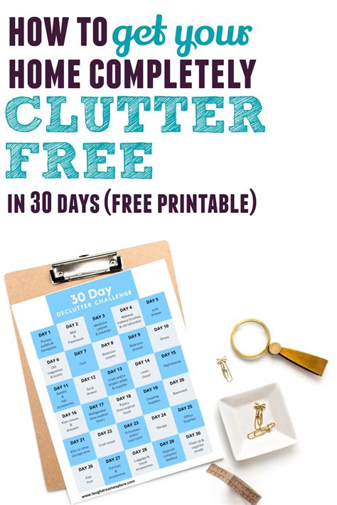 A Clipboard With The Text How To Get Your Home Completely Clutter Free