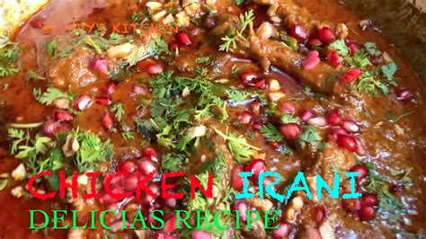 Irani Chicken Chicken Walnut Korma Chicken With Pomegranate Sauce Youtube