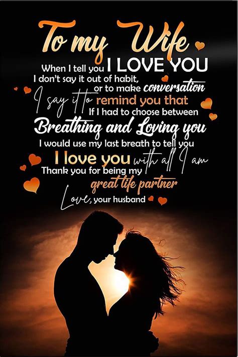 To My Wife When I Tell You I Love You Breathing Loving You Unframed