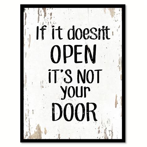 If It Doesn T Open It S Not Your Door Saying Canvas Print Picture Frame