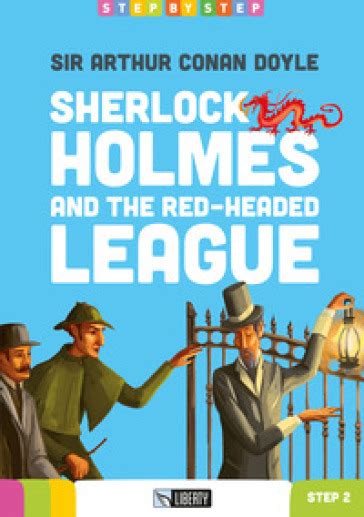 Sherlock Holmes And The Red Headed League Ediz Per La Scuola Con File Audio Per Il Download