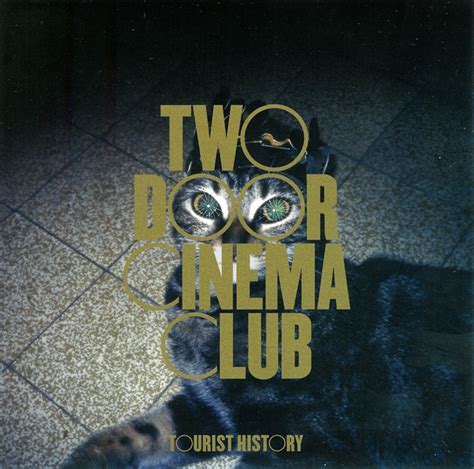 Two Door Cinema Club – Tourist History (2010, CD) - Discogs