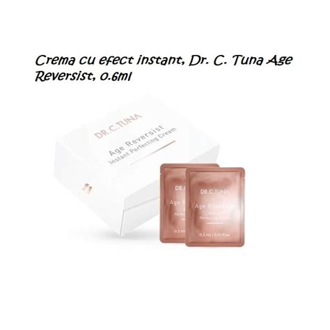 Crema Cu Efect Instant Dr C Tuna Age Reversist Ml Emag Ro