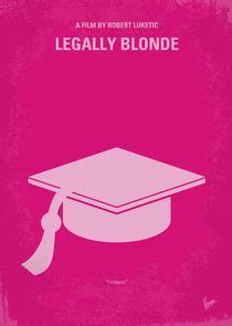 Legally Blonde Legally Blonde Movie Posters Minimalist Minimal Movie Posters