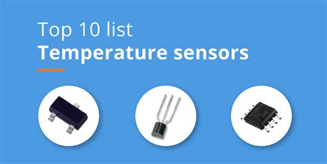 The Top 10 Temperature Sensors – SnapMagic Blog