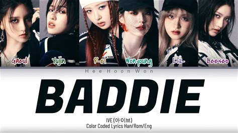 Ive 아이브 Baddie Hanromeng Color Coded Lyrics Youtube