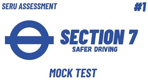 TFL SERU MOCK ASSESSMENT SECTION 7 SAFER DRIVING YouTube