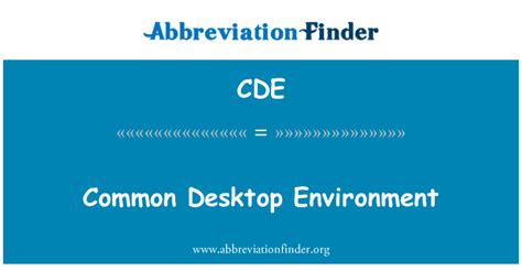 CDE 代表 公用桌面环境 - Common Desktop Environment