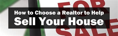 How To Choose A Realtor To Sell Your House