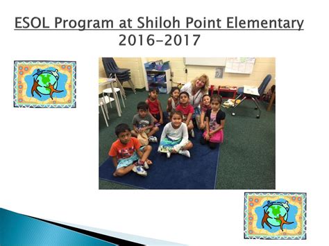 Esol Program At Shiloh Point Elementary Ppt Download