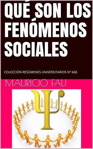 Amazon Qu Son Los Fen Menos Sociales Colecci N Res Menes