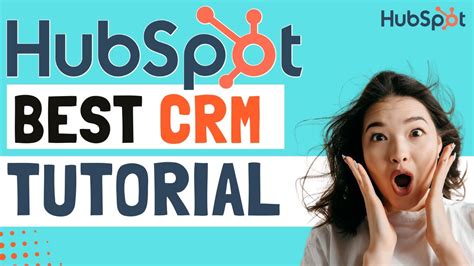 Hubspot Tutorial How To Use Hubspot Crm For Small Business Hubspot