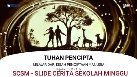 SCSM Slide Cerita Sekolah Minggu Tuhan Pencipta Belajar Dari Kisah