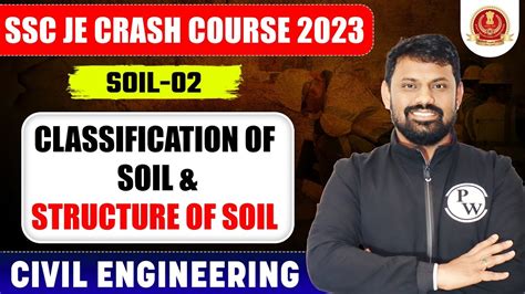 SSC JE 2023 Soil Mechanics 02 Classification Of Soil Structure