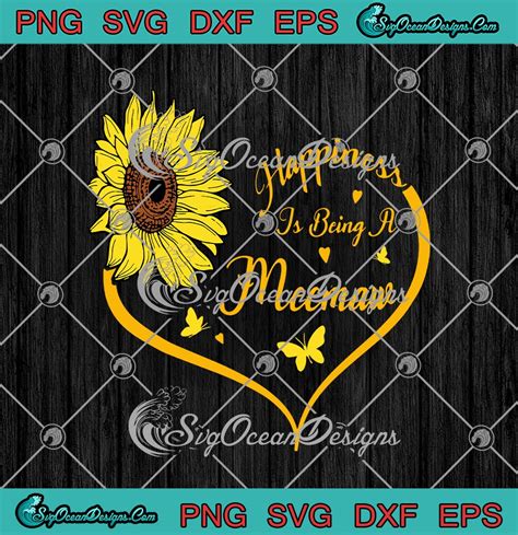 Happiness Is Being A Meemaw Sunflower Heart SVG PNG EPS DXF Cricut