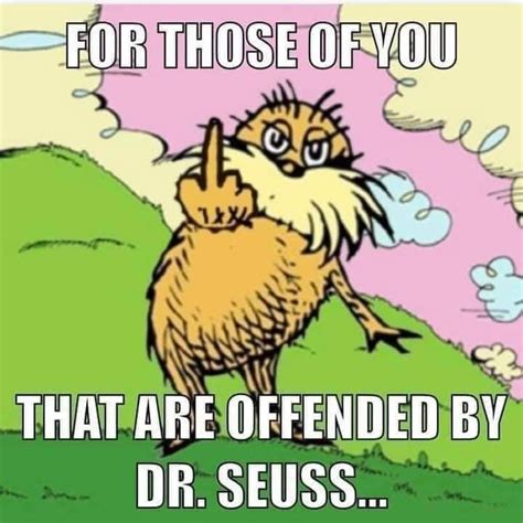 Pin On Random And Snarky Stuff The Lorax Steven Universe Funny Seuss