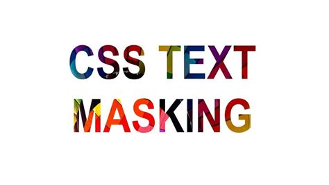 Clip Masking In CSS - Text Clipping Mask Tutorial