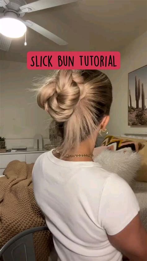 Slick Bun Tutorial In 2024 Bun Tutorial Hair Tutorial Hair Styles