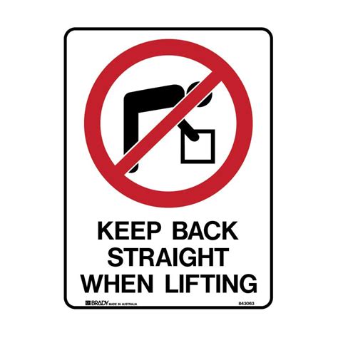 Prohibition Sign - Keep Back Straight When Lifting