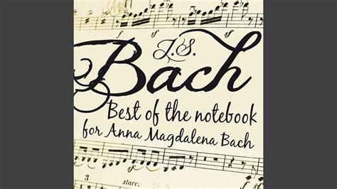 Notebook For Anna Magdalena Bach Minuet In A Minor Bwv Anh Youtube