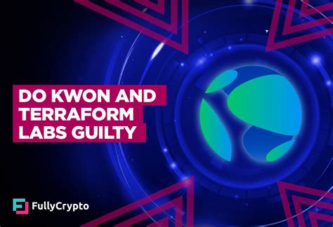 Do Kwon And Terraform Labs Found Liable For Ecosystem Collapse