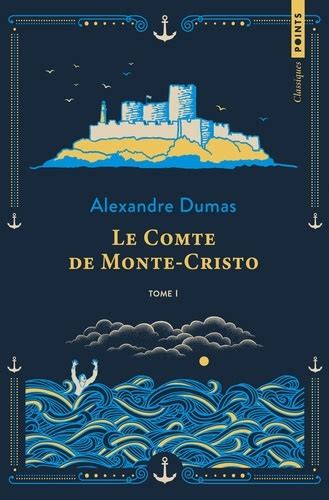 Le Comte De Monte Cristo Tome De Alexandre Dumas Poche Livre