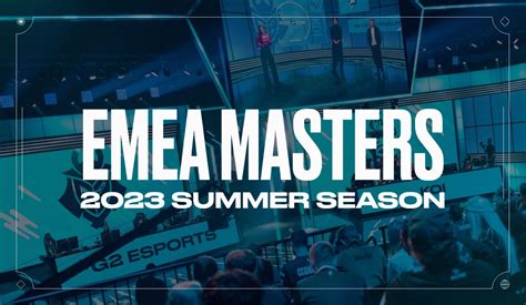 Emea Masters Summer Finals Teams Date Venue The Rift Crown