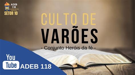 Culto de Varões 29 10 2020 ADEB 118 YouTube