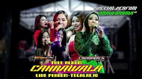 Full Album Cakrawala Jandut Spesial Anisa Rahma Terbaru Youtube