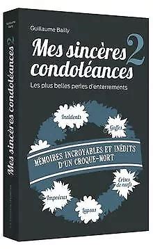 MES SINCÈRES CONDOLÉANCES 2 Les plus belles perles Livre état