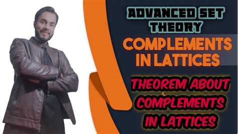 Advance Set Theory Complemented Lattices Complements In Lattices