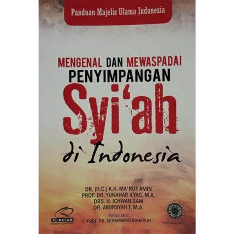 Jual Mengenal Dan Mewaspadai Penyimpangan Syiah Di Indonesia Al Qalam