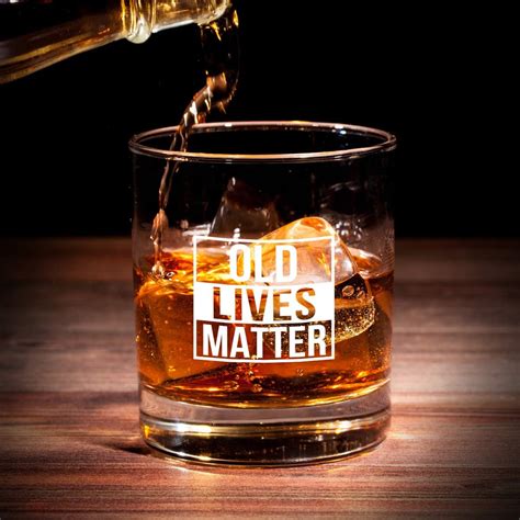 Old Lives Matter Vaso de whisky escocés de 11 onzas divertido regalo