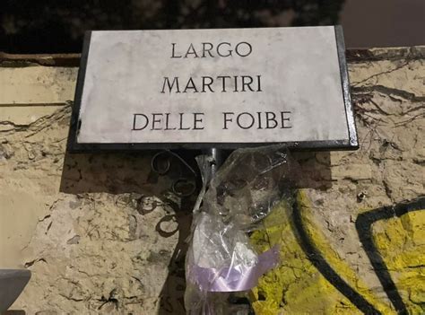 Lealt Azione Ripulisce La Targa Di Largo Martiri Delle Foibe A Firenze