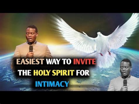 Ways To Invite The Holy Spirit To Your Life Apostle Arome Osayi