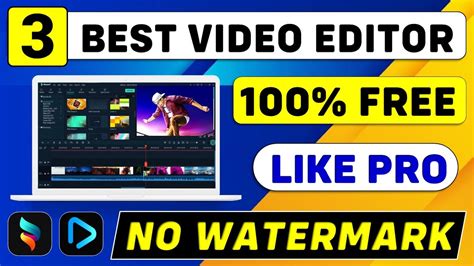 The 3 Best Free VIDEO EDITING Software For PC Without Watermark 2024