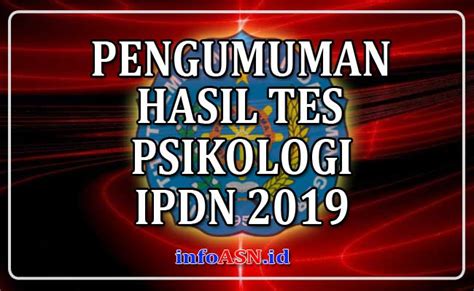 Update Pengumuman Hasil Tes Psikologi Ipdn