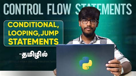 Master Python Loops Control Flow In Tamil From IF Statements To