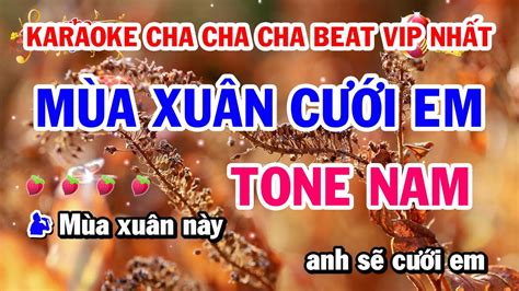 Karaoke Nhạc Sống Mùa Xuân Cưới Em Tone Nam Chacha Beat 2023