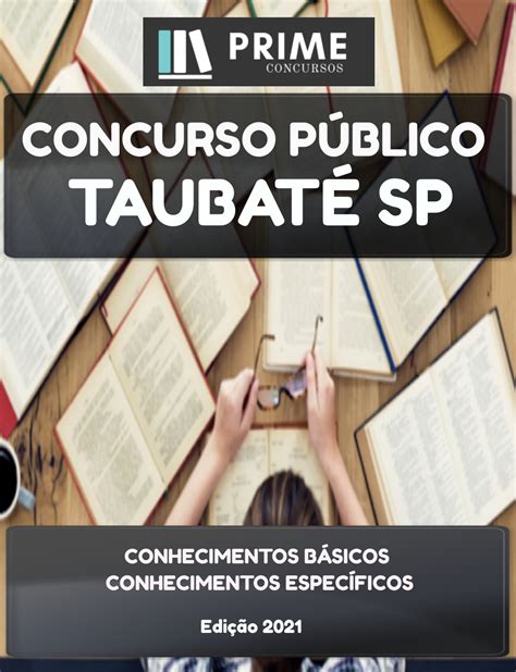 APOSTILAS PARA CONCURSO Apostila PREFEITURA DE TAUBATÉ SP 2021