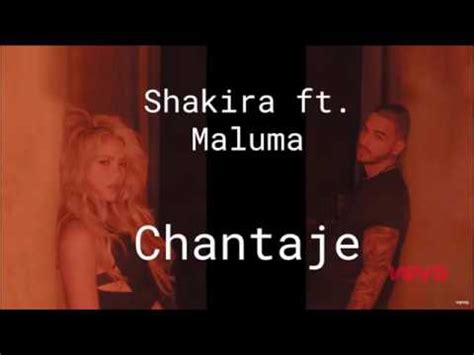 Shakira Chantaje Ft Maluma Lyrics Youtube