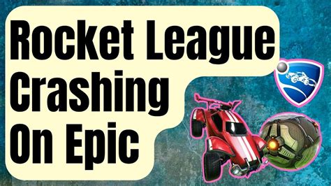 How To Fix Rocket League Crashing On Epic Games Updated 2024 YouTube