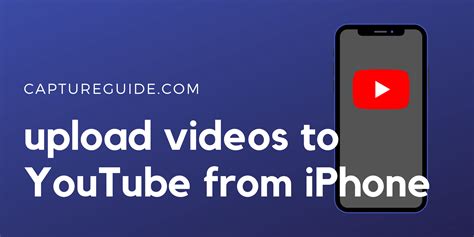 How To Upload A Video To YouTube From IPhone Simplest Method