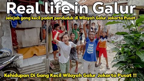 Pengalaman Jelajah Gang Kecil Padat Penduduk Di Wilayah Galur Johar