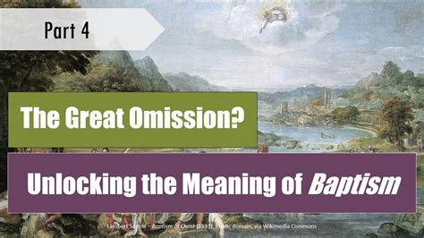 Unlocking The Meaning Of Baptizing The Great Commission Pt 4